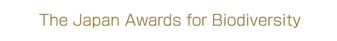 The Japan Awards for Biodiversity