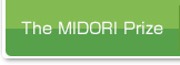 The MIDORI Prize
