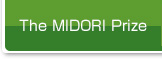 The MIDORI Prize