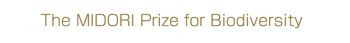 The MIDORI Prize for Biodiversity